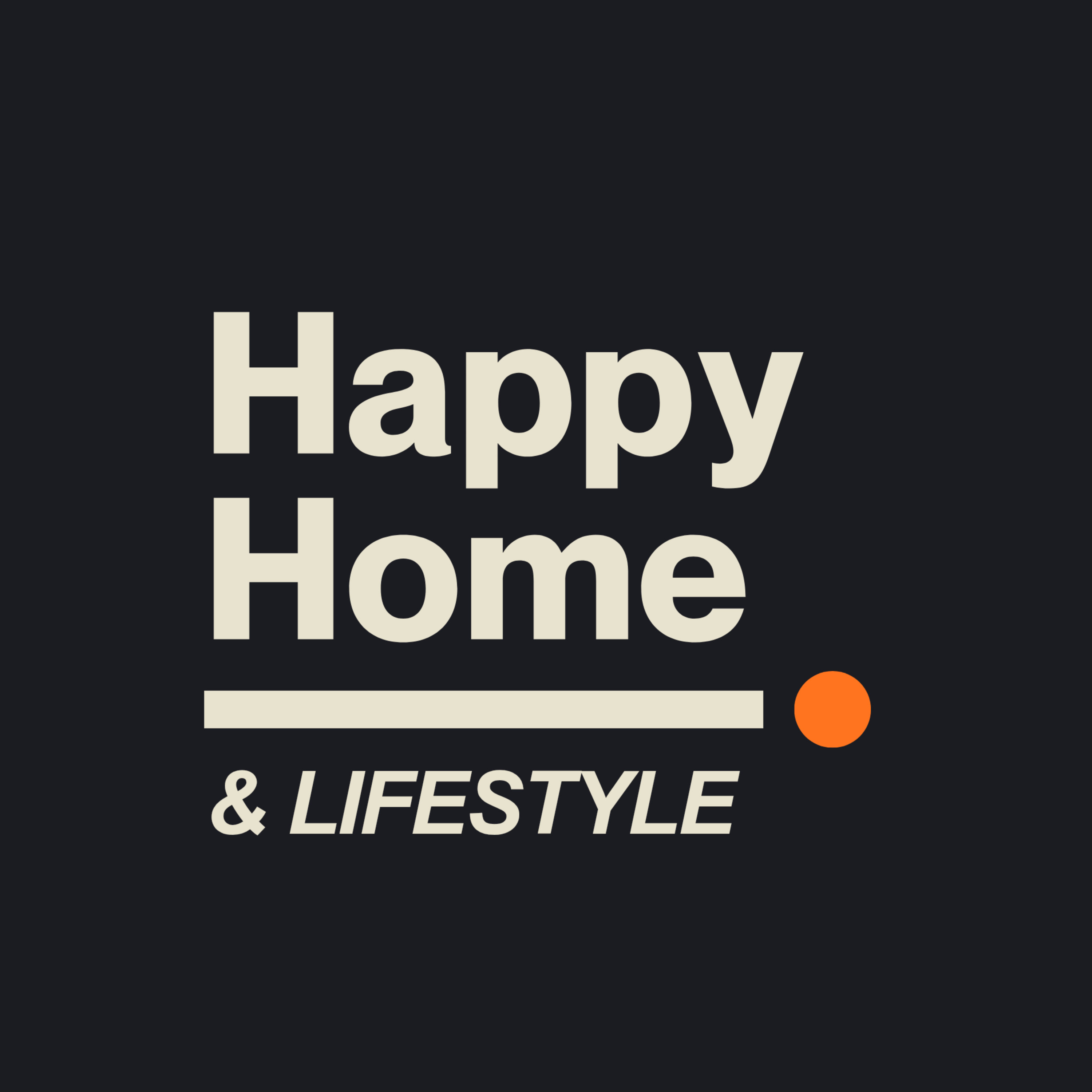 Happy Home & LIFESTYLE